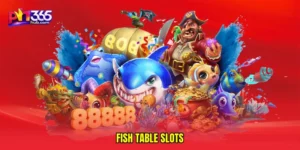 Fish table slots